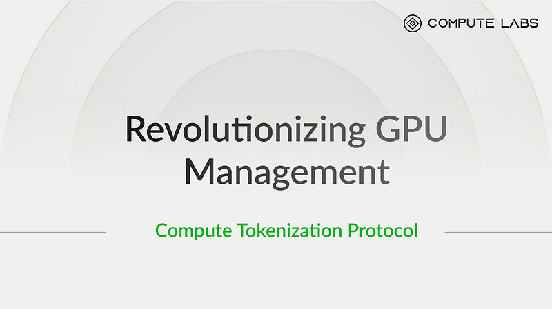 Revolutionize Tokenized GPU Management: Compute Labs’ Journey in Building a Comprehensive Benchmarking, Validation, and Monitoring Tool for GPU RWA Use Cases